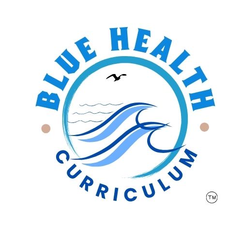 Blue Health Curriculum with TM Blue Health Curriculum rooted in Blue Mind Therapy